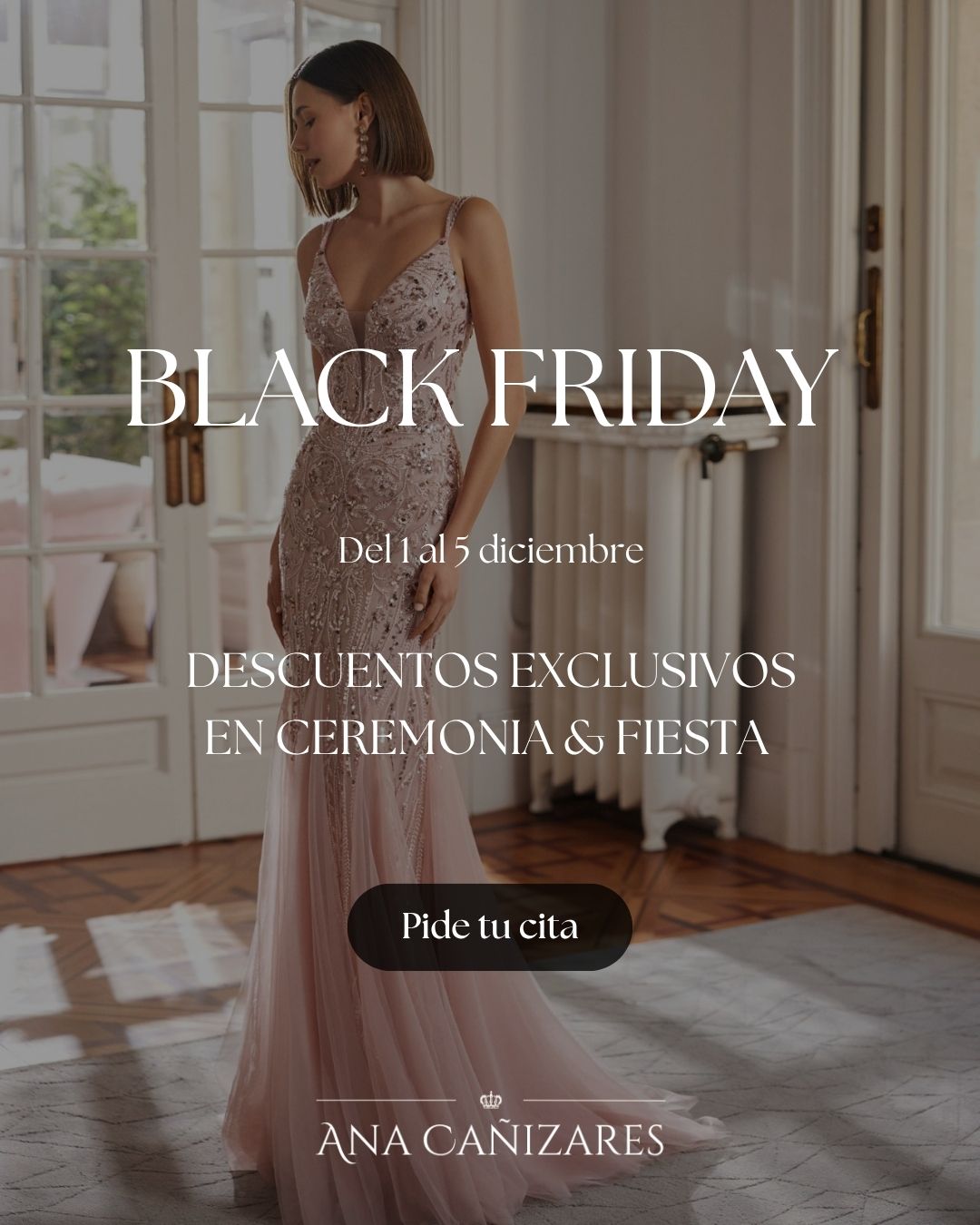 Black Friday 2025 en Ana Cañizares: Ofertas Exclusivas en Vestidos de Fiesta en Alicante ✨